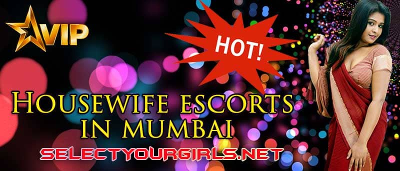 Housewife Escorts in Mumbai